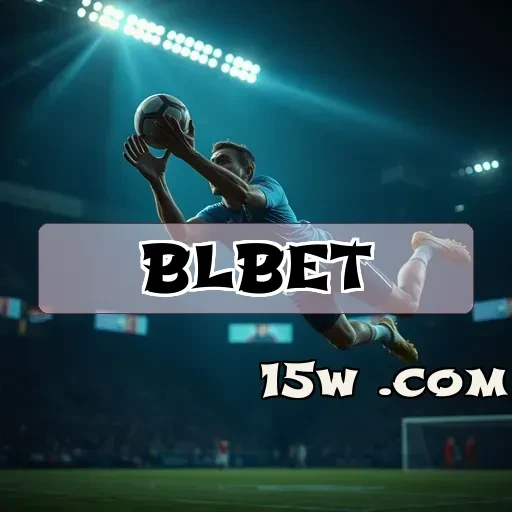 blbet: Apostas Esportivas que Encantam e Surpreendem os Apostadores